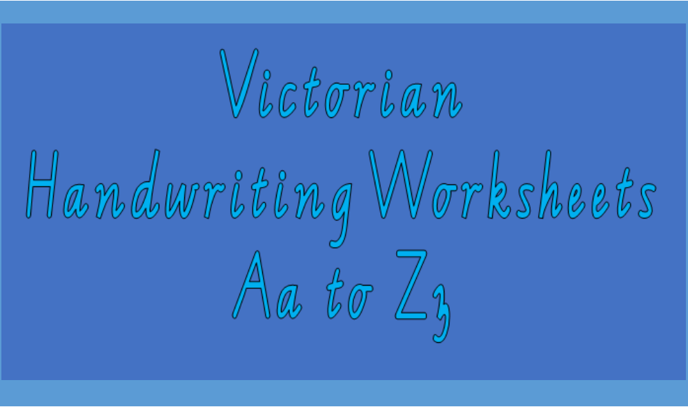 victorian handwriting worksheets aa to zz primaryedutech com